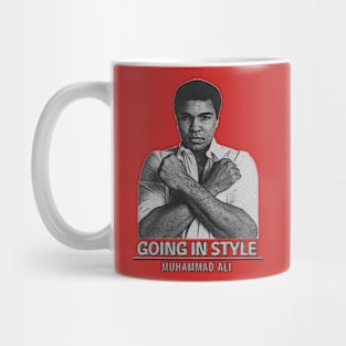 Going in style - Muhammad Ali Greates Mug
